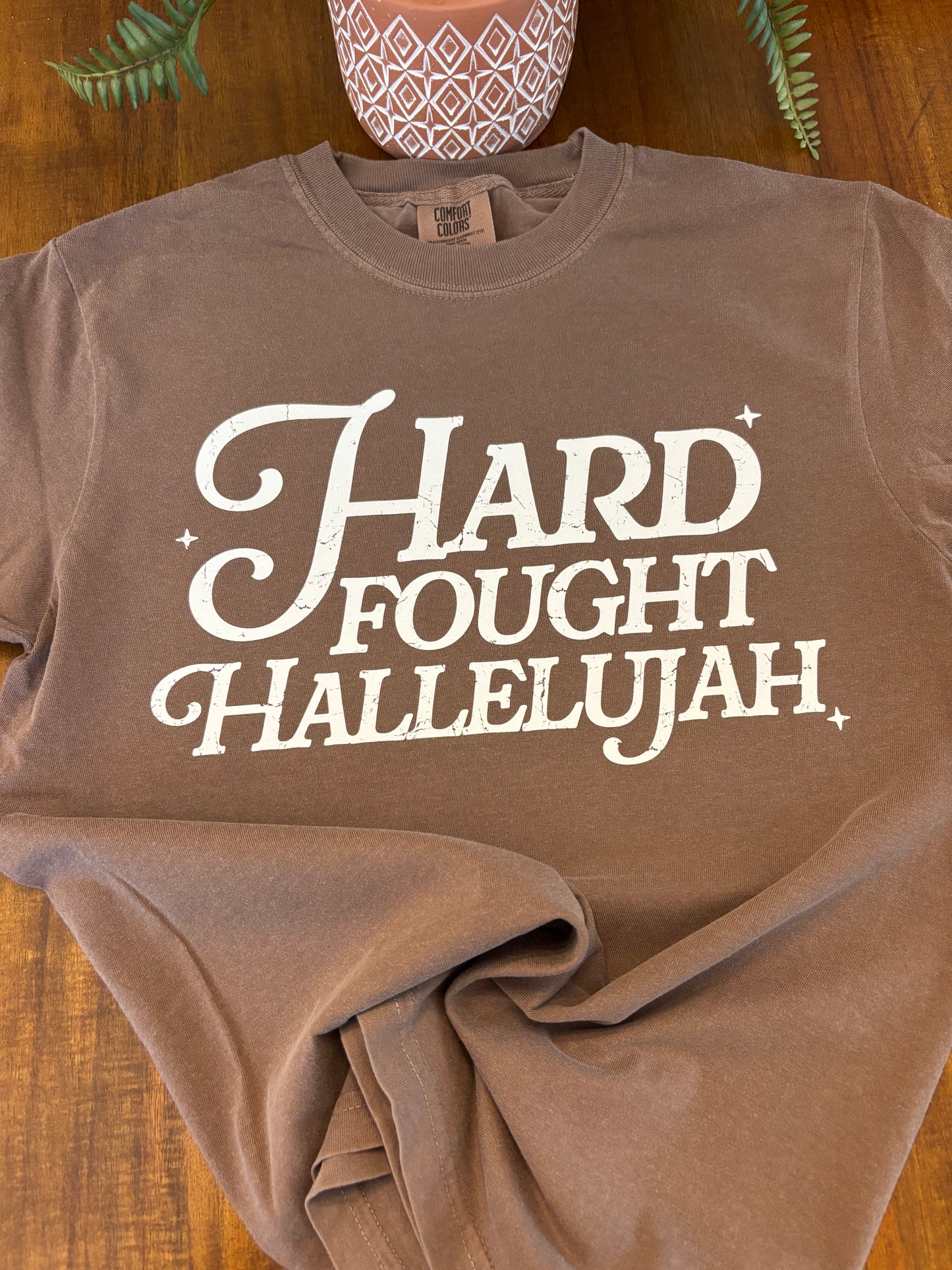 Hard Fought Hallelujah